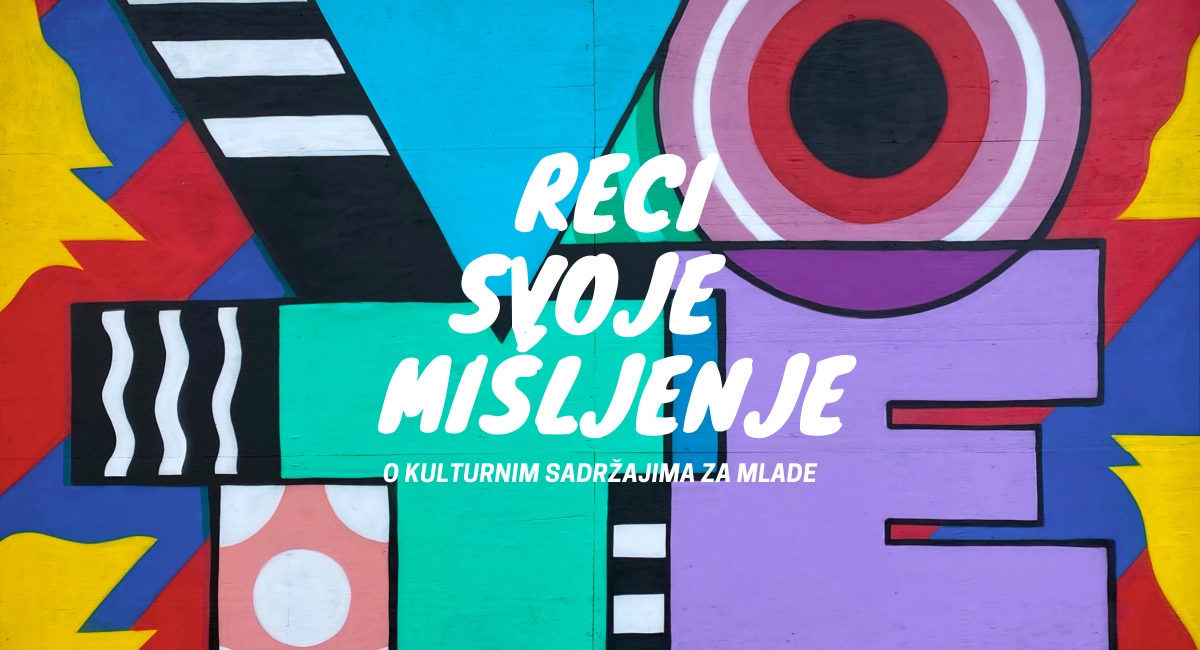 Posjećuju li mladi kulturne programe? Reci svoje mišljenje