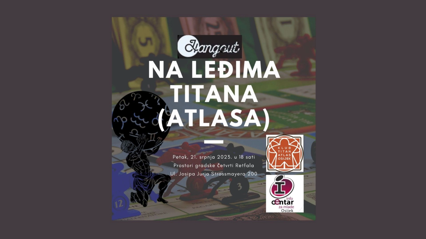 Hangout na leđima Titana Atlasa