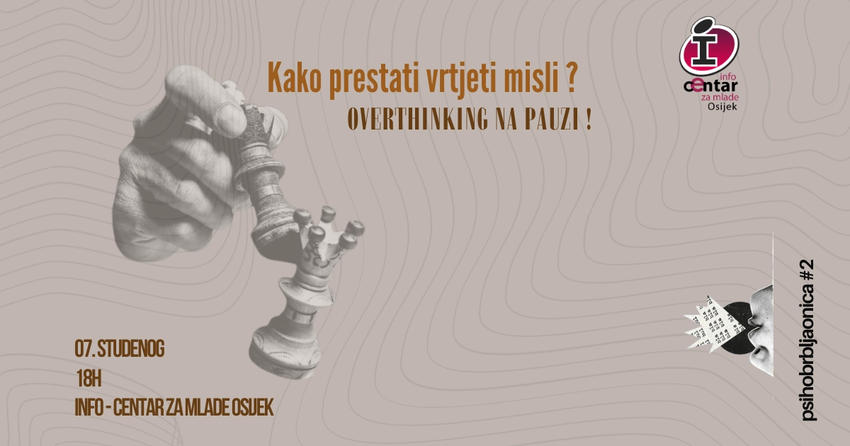 Kako prestati vrtjeti misli?