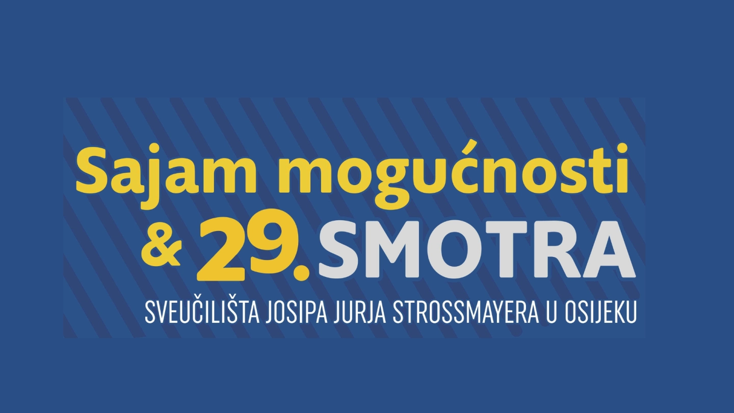 Sajam mogućnosti & 29. SMOTRA Sveučilišta