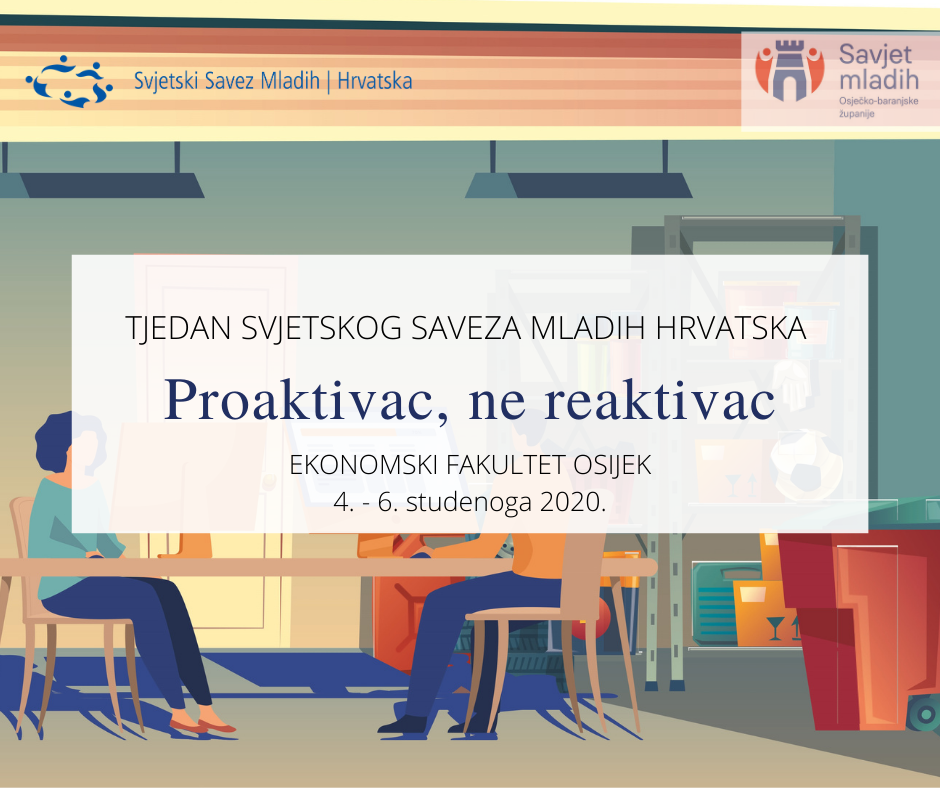 „Proaktivac, ne reaktivac“ Svjetskog saveza mladih Hrvatske u Osijeku